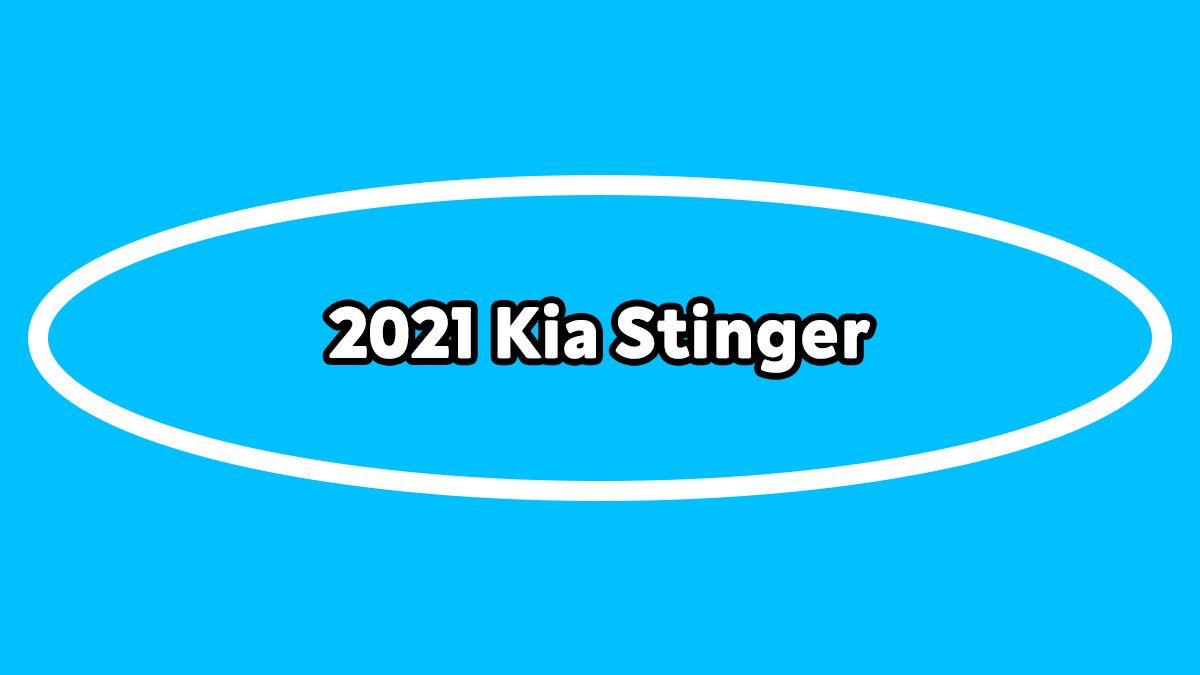 2021 Kia Stinger Fiyatları ve Teknik Özellikleri Açıklandı