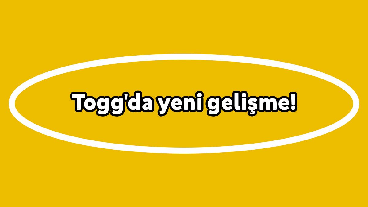 Yerli Otomobil Togg’da Yeni Gelişme! Bin 500 Kişi Istihdam Edilecek