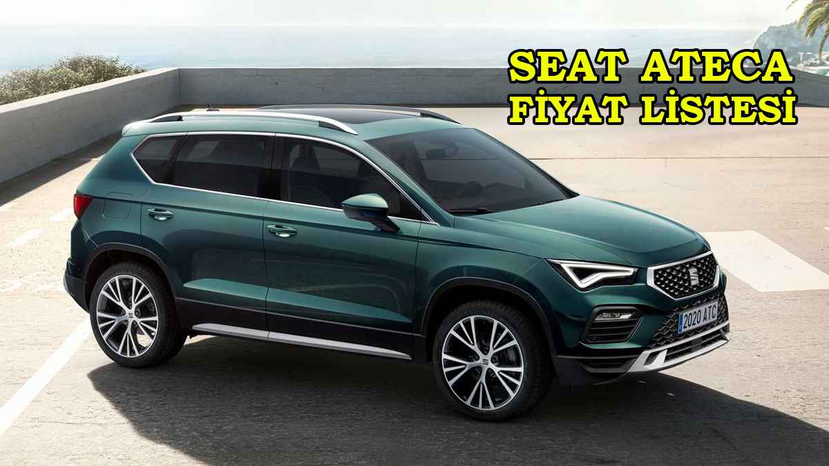 Seat Ateca 2022 fiyat listesi