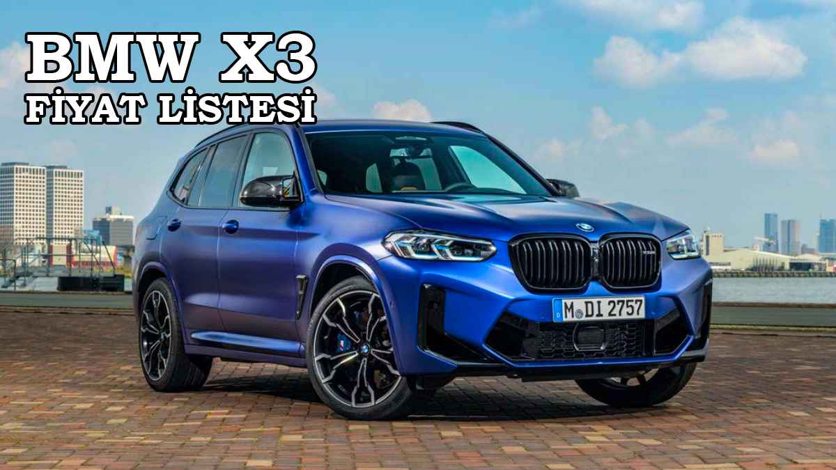 Bmw Temmuz 2022 Fiyat Listesi Açıklandı 12 2022 BMW X3 Fiyat Listesi
