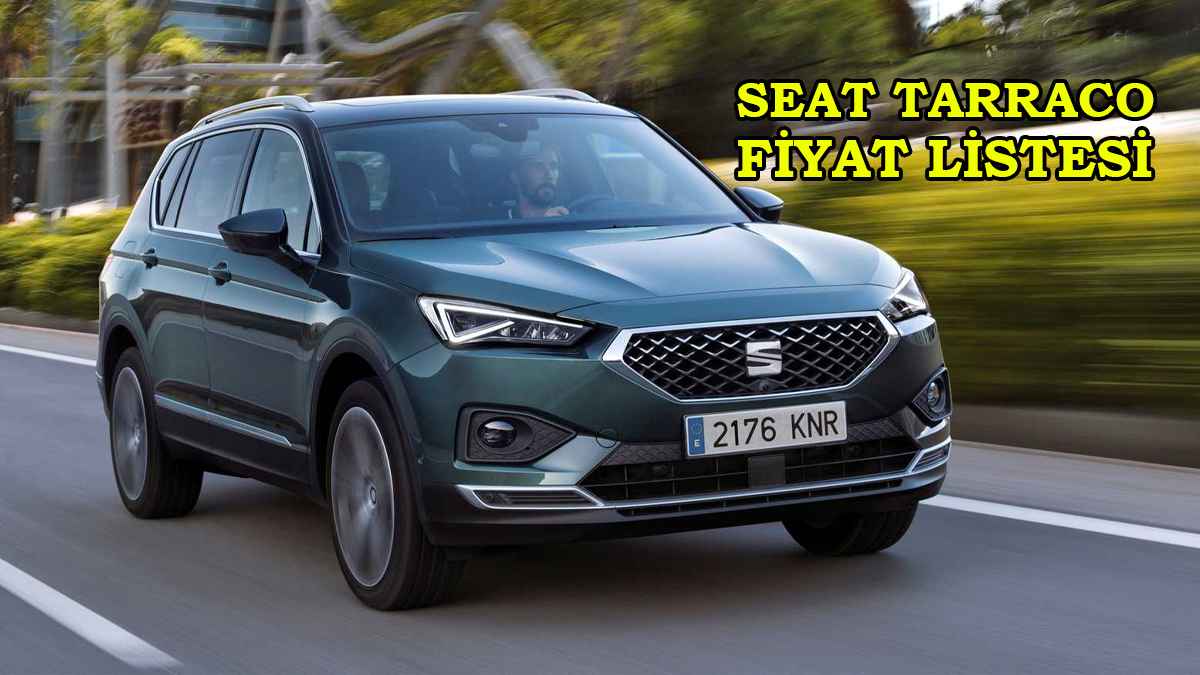 Seat Tarraco 2022 fiyat listesi