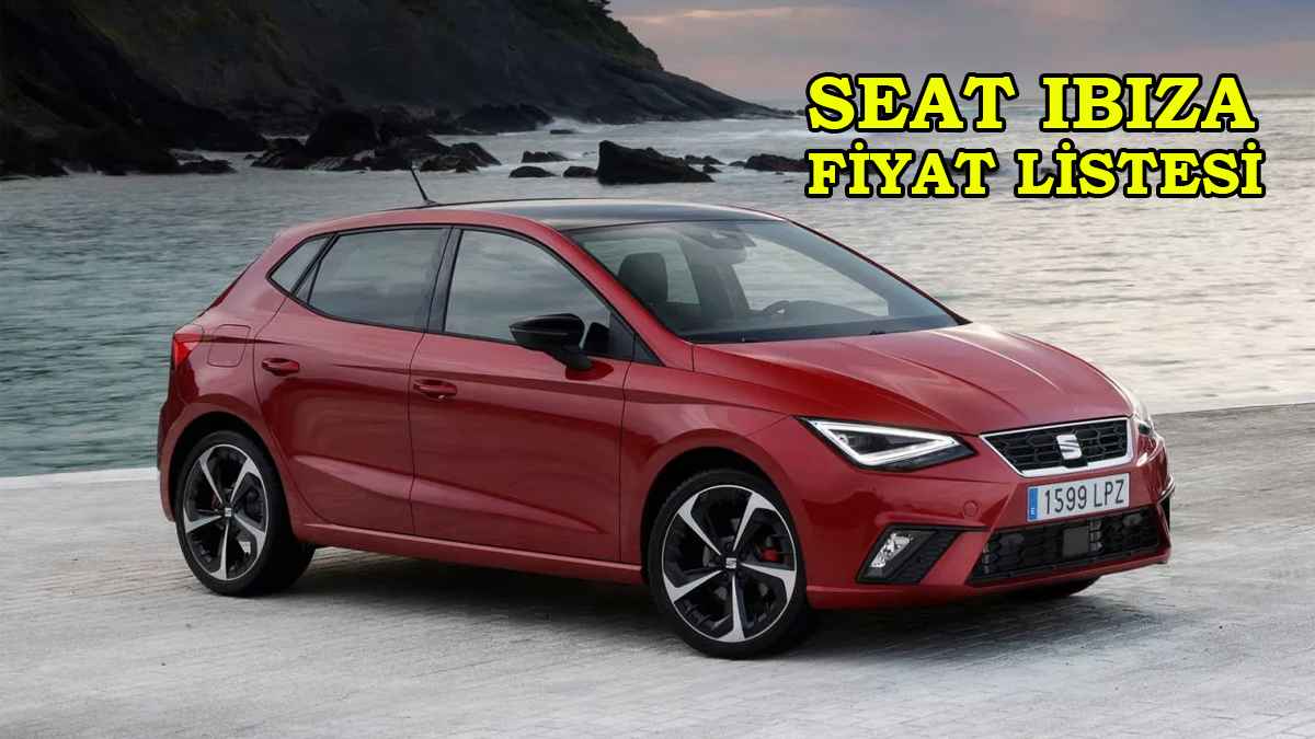 Seat Ibiza 2022 fiyat listesi