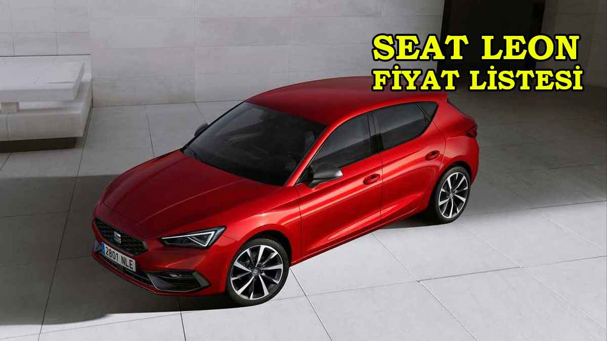 Seat Leon 2022 fiyat listesi