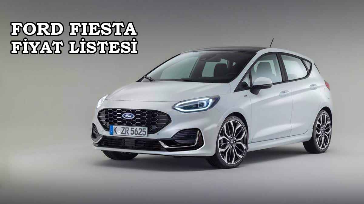 Ford Kasım 2022 Fiyat Listesi Açıklandı 2 Ford Fiesta 2023 fiyat listesi