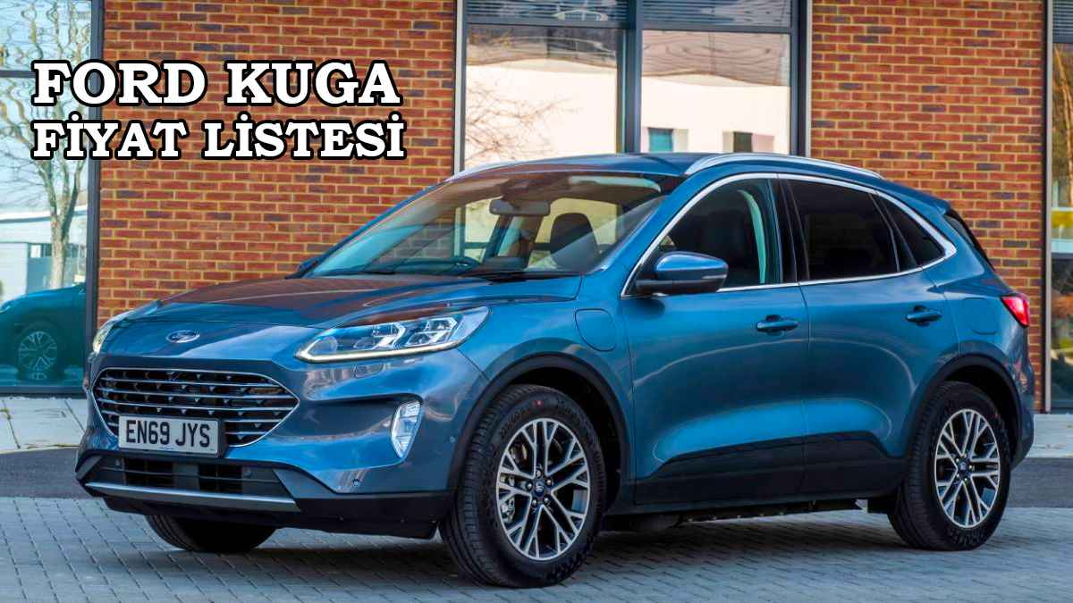 Ford Kasım 2022 Fiyat Listesi Açıklandı 5 Ford Kuga 2023 fiyat listesi