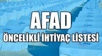 Deprem Bölgesi İçin Öncelikli İhtiyaç Listesi
