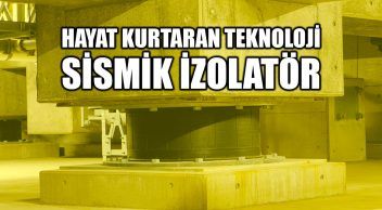 Depremlerde Hayat Kurtaran Teknoloji: Sismik İzolatör Sonradan Yapılır Mı?