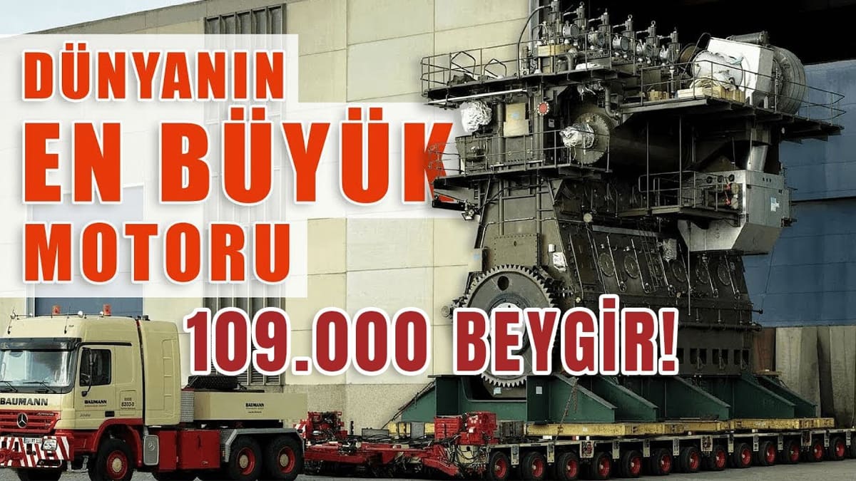 109 Bin Beygir Gücündeki Dünyanın En Büyük Motoru