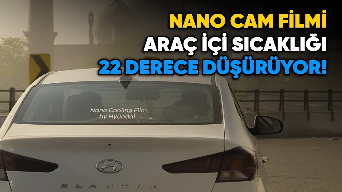 Yeni Cam Filmi Araç İçi Sıcaklığı 22 Dereceye Düşürüyor 1 Yeni Cam Filmi Araç İçi Sıcaklığı 22 Dereceye Düşürüyor