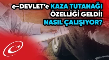 E-Devlet’e Kaza Tutanağı Geldi – Tutanak Nasıl Oluşturulur?